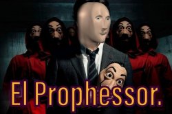 Meme Man archive image — El Prophessor.